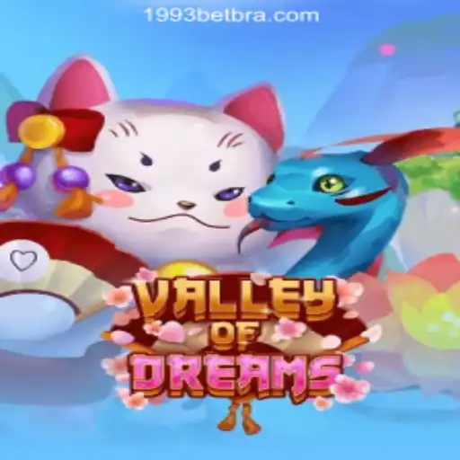 Exploring ValleyofDreams: A Captivating Journey with 1993Bet.COM Oficial Slots Brasil #1